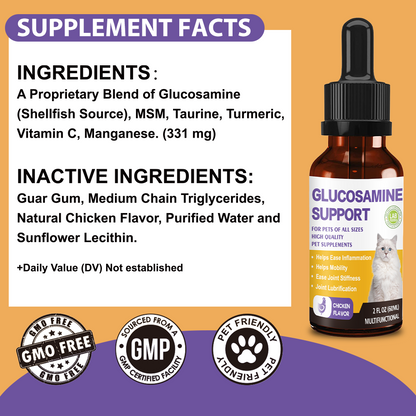 Glucosamine for Cats, Hip and Joint Support Supplement with MSM, Turmeric & Vitamin C - Chicken Flavor Liquid Joint Care Drops to Relieve Joint Pain, Reduce Inflammation & Improve Mobility, 2 FL OZ (60ML)